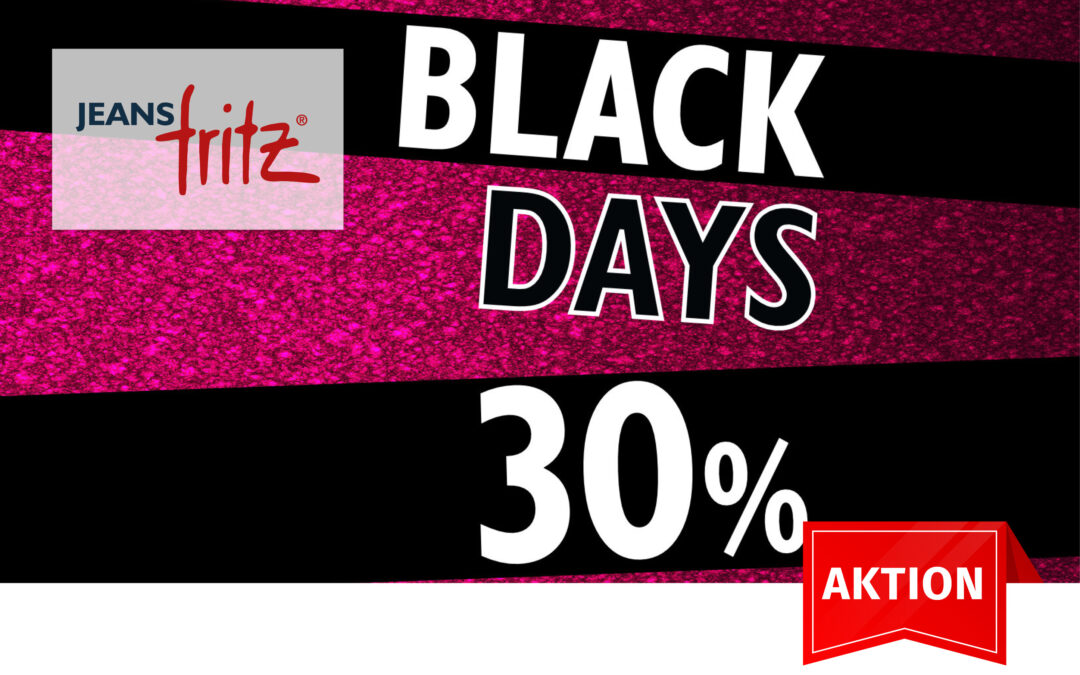 BLACK DAYS bei Jeans Fritz