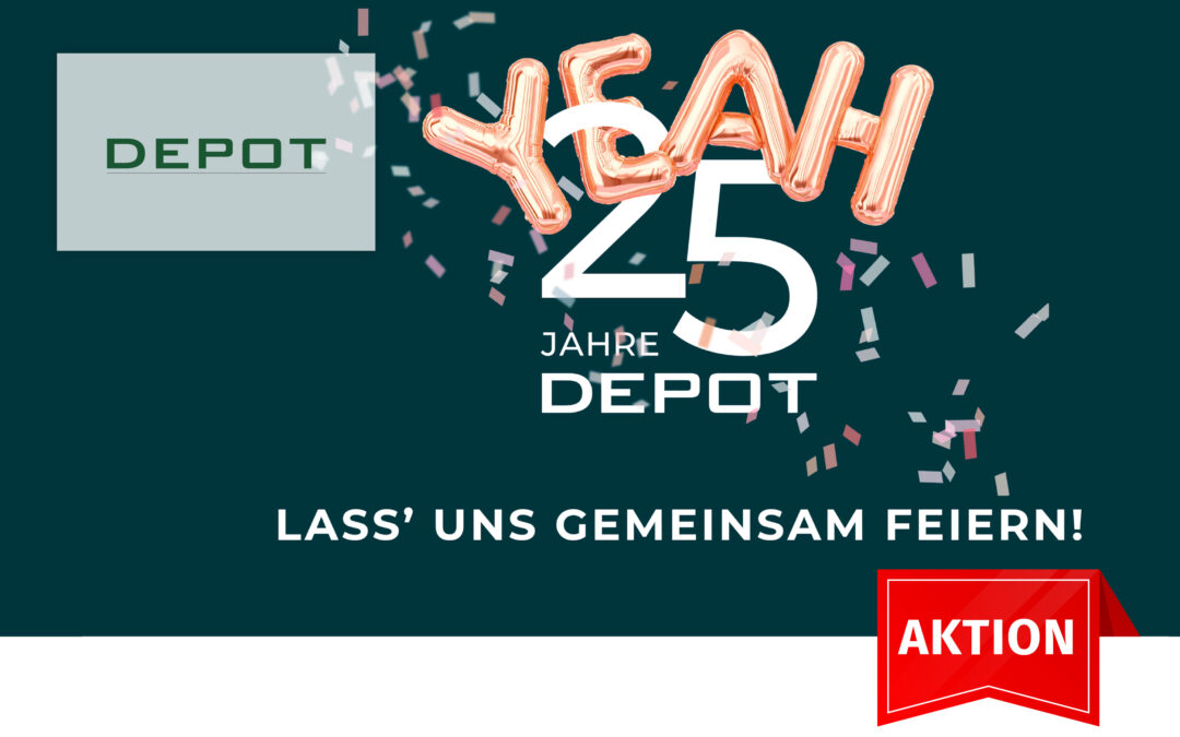 25 Jahre Depot