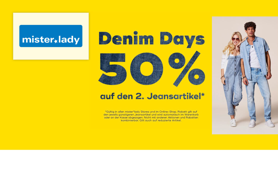 Denim Days bei mister*lady