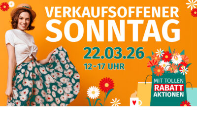Verkaufsoffener Sonntag 22. März 2026